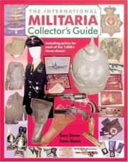 Cover of: INTERNATIONAL MILITARIA COLLECTORS GUIDE (International Militaria Collector's: The Guide)