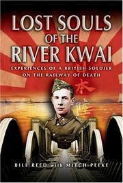 Cover of: LOST SOULS OF THE RIVER KWAI by Bill Read