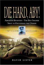 Cover of: DIE HARD, ABY! by David Lister