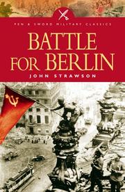 Cover of: BATTLE FOR BERLIN (Military Classics S.) by John Strawson