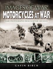 Cover of: MOTORCYCLES AT WAR: Rare Photographs from Wartime Archives (Images of War)