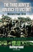 Cover of: THIRD ARMY'S ADVANCE TO VICTORY, THE: Western Front 1918 (Battleground Wwi)
