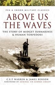 Cover of: ABOVE US THE WAVES by C E T Warren and James Benson