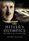 Cover of: HITLER'S OLYMPICS