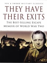Cover of: THEY HAVE THEIR EXITS (Pen & Sword Military Classics) by Airey Neave