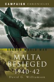 Cover of: SIEGE OF MALTA 1940-1942: A Mediterranean Leningrad Campaign Chronicles Series (Campaign Chronicles)