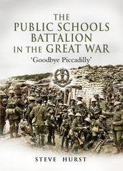 Cover of: THE PUBLIC SCHOOLS BATTALION IN THE GREAT WAR