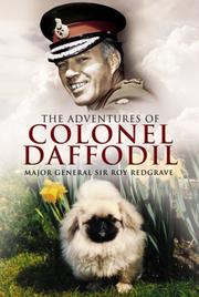 Cover of: THE ADVENTURES OF COLONEL DAFFODIL | Roy Redgrave