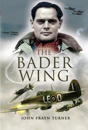 Cover of: The Bader Wing by John Frayn Turner, John Frayn Turner