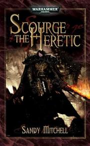 Cover of: Scourge the Heretic (Dark Heresy)