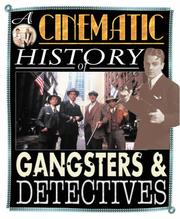 Cover of: Gangsters and Detectives (Cinematic History)