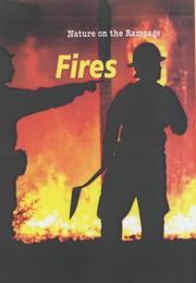 Cover of: Fires (Nature on the Rampage)
