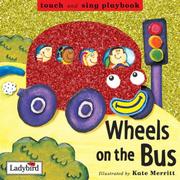 Cover of: The Wheels on the Bus (Toddler Playbooks)