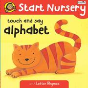 Cover of: Touch and Say Alphabet (Start Nursery)