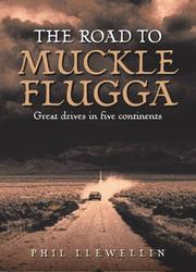 Cover of: The Road to Muckle Flugga: Great drives in five continents