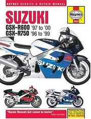 Cover of: Suzuki GSX-R600 and 750: service and repair manual