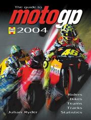 Cover of: The Guide to MotoGP 2004