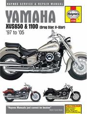 Cover of: Yamaha XVS650 & 1100 (Drag Star, V-Star) '97 to '05 by Haynes Staff