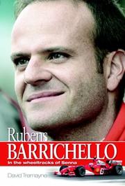 Cover of: Rubens Barrichello: in the spirit of Senna and the shadow of Schumacher