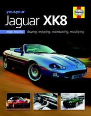 Cover of: You & Your Jaguar XK8 by Nigel Thorley