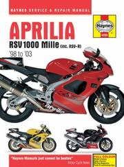 Cover of: Aprilia RSV 1000 Mille (inc. RSV-R) '98 to '03 by Haynes Staff