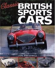 Cover of: Classic British Sports Cars by Jon Pressnell