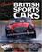 Cover of: Classic British Sports Cars