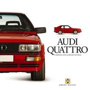 Cover of: Audi Quattro: A celebration of the world's first 4x4 saloon (Haynes Great Cars)