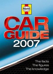 Cover of: Haynes Car Guide 2007: The facts, the figures, the knowledge