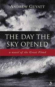 Cover of: The Day the Sky Opened by Andrew R. Guyatt