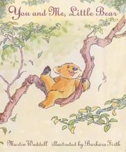 Cover of: You and Me, Little Bear by Martin Waddell