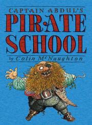Cover of: Captain Abdul's Pirate School by Colin McNaughton