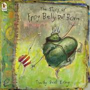 Cover of: Story of Frog Belly Rat Bone by Timothy Basil Ering         