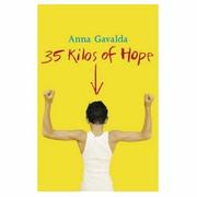 35 Kilos of Hope by Anna Gavalda