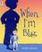 Cover of: When I'm Big