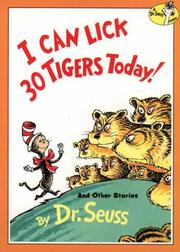 Cover of: I Can Lick 30 Tigers To-day (Dr.Seuss Classic Collection) by Dr. Seuss