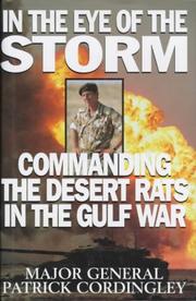 IN THE EYE OF THE STORM by Major General Patrick. Cordingley