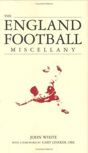 Cover of: The England Football Miscellany (World Cup 2006)