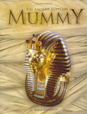 Cover of: The Ancient Egyptian Mummy by Joyce A. Tyldesley