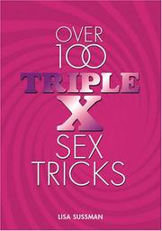 Cover of Over 100 Triple X Sex Tricks by Lisa Sussman