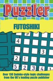 Cover of: "Puzzler" Futoshiki