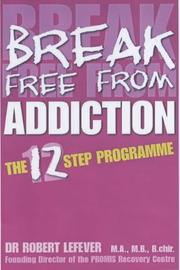 Cover of: Break Free from Addiction