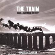 Cover of: The Train by Jonathan Glancey, Jonathan Glancey