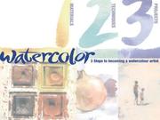 Cover of: Watercolor 1,2,3