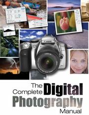 Cover of: The Complete Digital Photography Manual