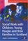 Cover of: Social Work With Children, Young People And Families in Scotland (Transforming Social Work Practice)