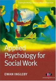 Applied Psychology for Social Work (Transforming Social Work Practice) by Ewan Ingleby