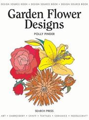 Cover of: Garden Flower Designs (Design Source Books)