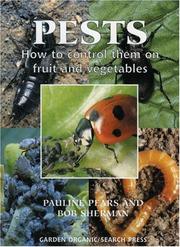 Cover of: Pests: How to control them on fruit and vegetables (HDRA Organic Gardening)