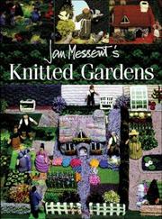 Cover of: Jan Messent's Knitted Gardens (Search Press Classics) by Jan Messent